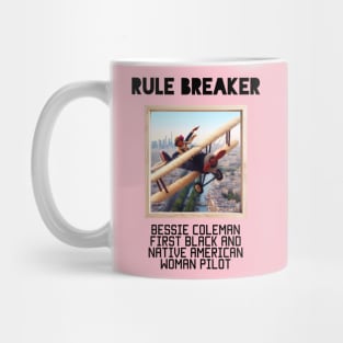 RULE BREAKER Bessie Coleman Mug